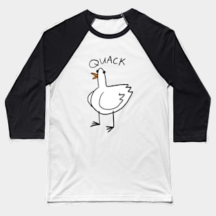 Duck Quack Baseball T-Shirt